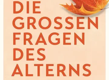 Die großen Fragen des Alterns – Wolfgang Schmidbauer