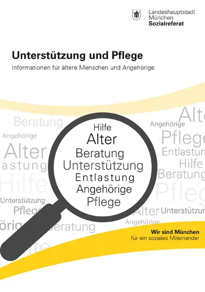 Titelblatt der Broschüre "Unterstützung und Pflege – Informationen für ältere Menschen und Angehörige"