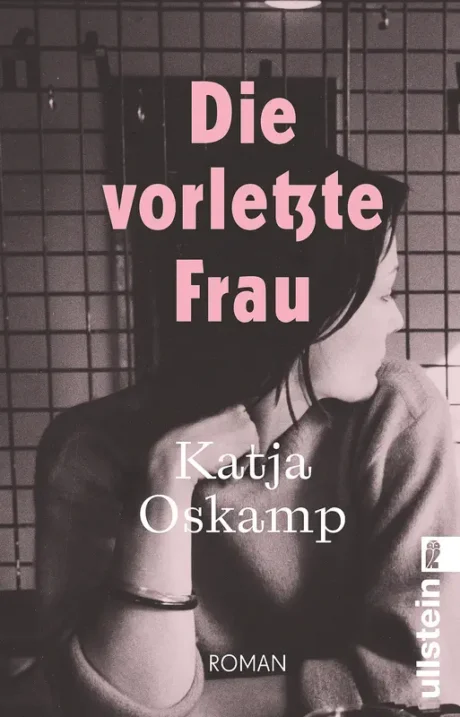 Die vorletzte Frau von Katja Oskamp – Buchtipp