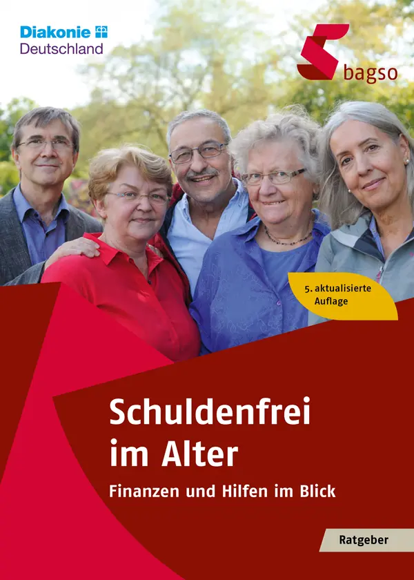 Ratgeber_Schuldenfrei_im_Alter-1 Hier sehen Sie die verkleinerte anklickbare Kopie der Titelseite des Ratgebers der BAGSO.